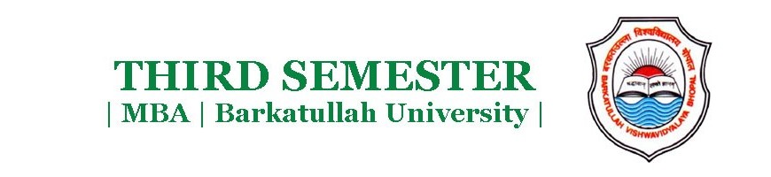 Third Sem | MBA | Barkatullah University